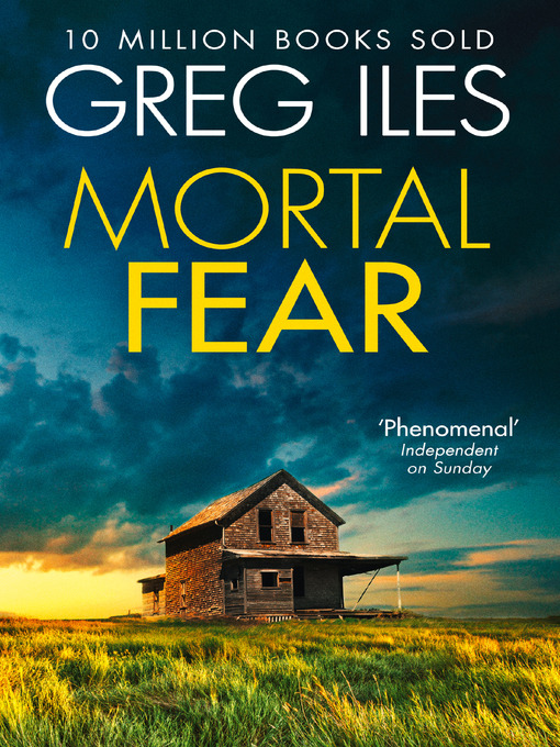 Title details for Mortal Fear by Greg Iles - Wait list